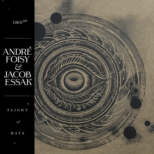 André Foisy & Jacob Essak – Flight Of Rays CD