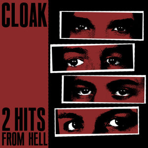 Cloak – 2 Hits From Hell 7" record