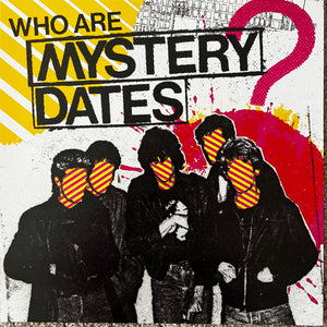 Mystery Dates – Who Are Mystery Dates? LP