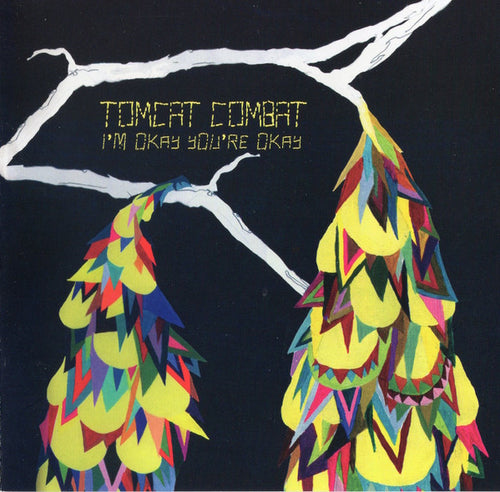 Tomcat Combat – I'm Okay You're Okay CD