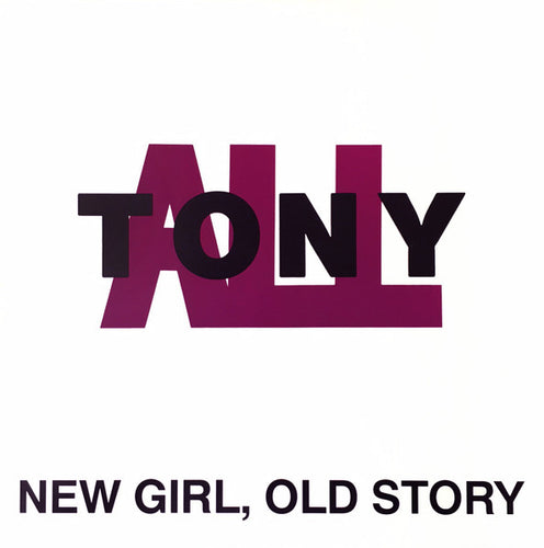 TonyAll - New Girl Old Story lp