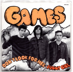 Games ‎– Don't Look For Her 7"