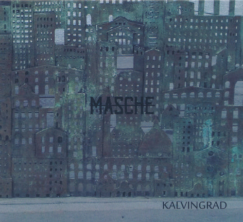 Masche – Kalvingrad CD