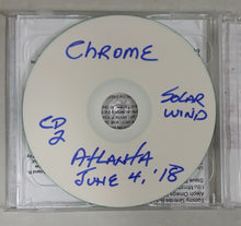 Chrome - Live At The Earl - East Atlanta Village - June 4, 2018 2xCDr - USED