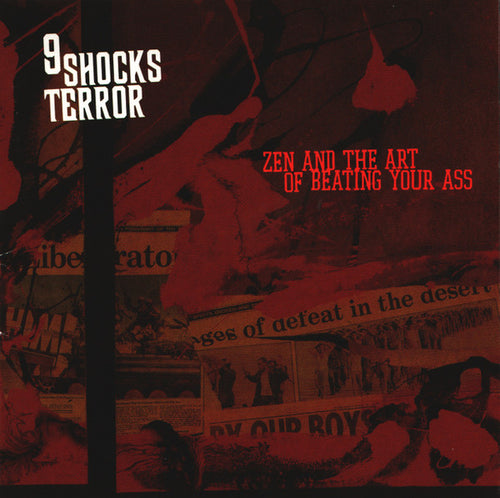 9 Shocks Terror ‎– Zen And The Art Of Beating Your Ass CD