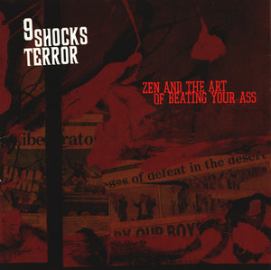 9 Shocks Terror ‎– Zen And The Art Of Beating Your Ass CD