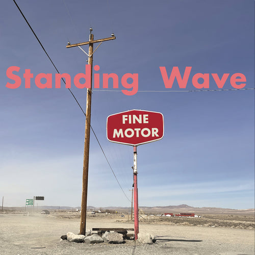 Fine Motor - Standing Wave LP