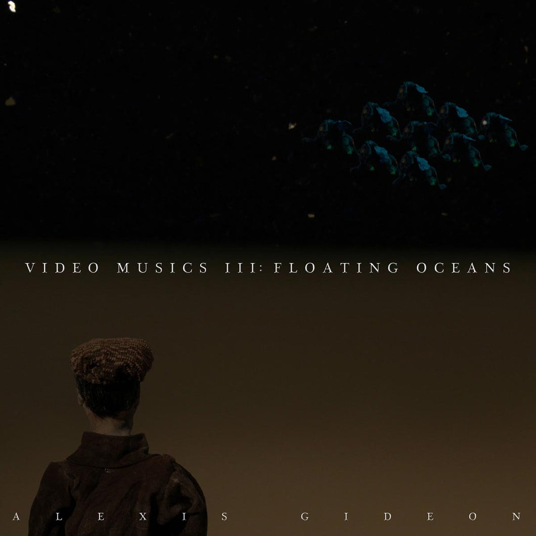 Alexis Gideon – Video Musics III: Floating Oceans LP