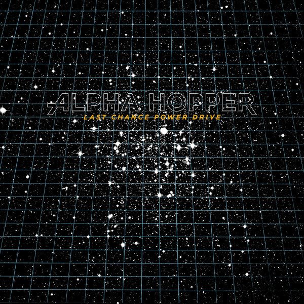 Alpha Hopper – Last Chance Power Drive LP - the edges of the cover have very light wear from shipping to Stickfigure