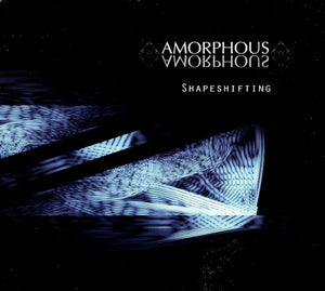 Amorphous – Shapeshifting CD