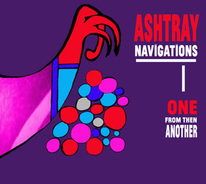 Ashtray Navigations - One From Then Another CD