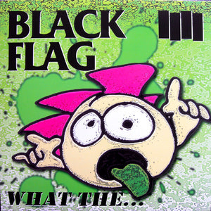 Black Flag – What The... lp