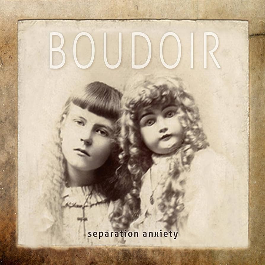 Boudoir – Separation Anxiety CD