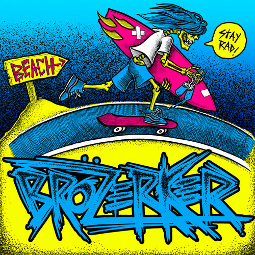 Brözerker – Stay Rad! LP