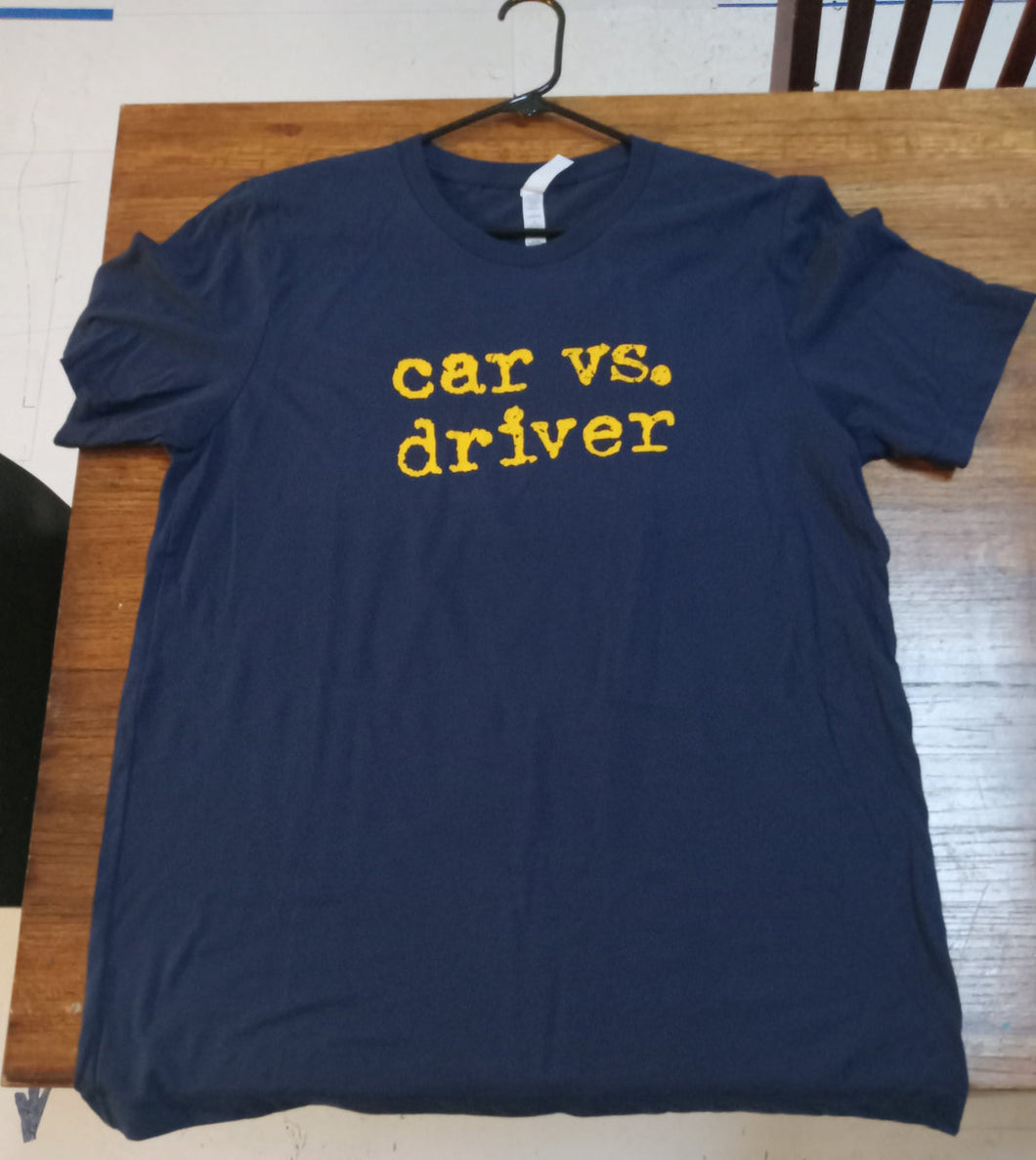 Car Vs Driver T-shirt