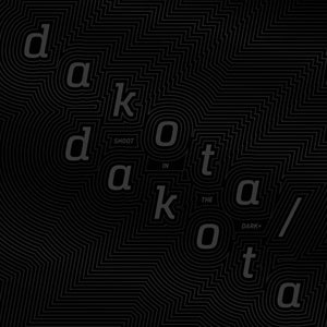 Dakota/Dakota - Shoot In The Dark LP