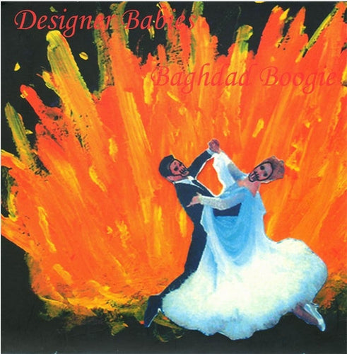 Designer Babies – Baghdad Boogie 7