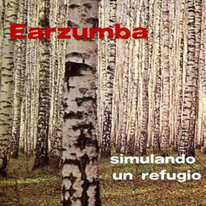 Earzumba ‎– Simulando Un Refugio CD