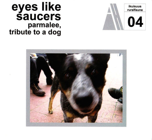 Eyes Like Saucers – Parmalee, Tribute To A Dog CD