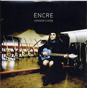 Encre – Common Chord CD