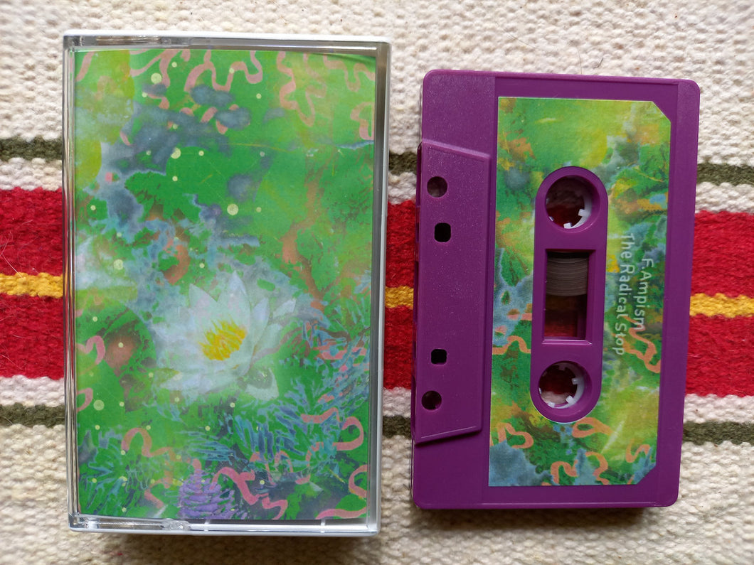 F. Ampism – The Radical Stop cassette