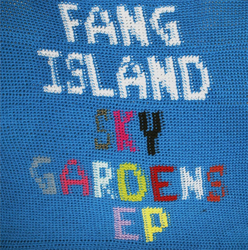 Fang Island – Sky Gardens CDEP