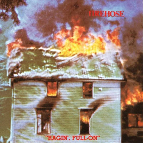 fIREHOSE ‎– Ragin', Full-On LP