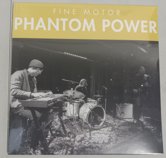 Fine Motor – Phantom Power lp