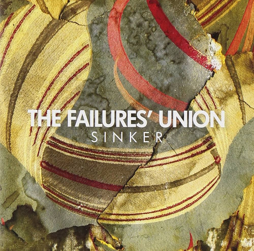 The Failures Union ‎– Sinker CD