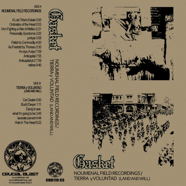 Gasket – Noumenal Field Recordings / Tierra Y Voluntad (Land And Will) cassette