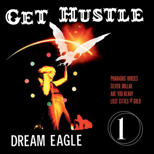 Get Hustle ‎– Dream Eagle 12