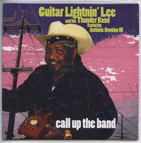 Guitar Lightnin' Lee And His Thunder Band Featuring Antione Domino III ‎– Call Up The Band 2 x 7