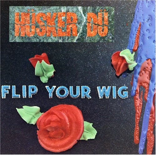 Husker Du – Flip Your Wig LP