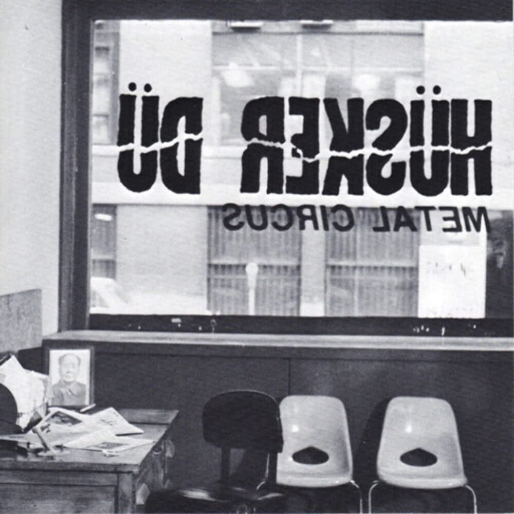 Husker Du – Metal Circus 12