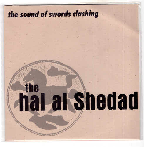 The Hal Al Shedad ‎– The Sound Of Swords Clashing 7