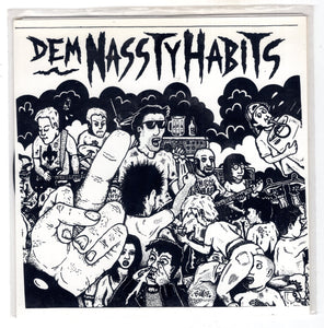 Dem Nassty Habits s/t 7"