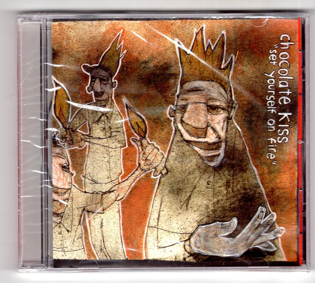 Chocolate Kiss - Set Yourself On Fire CD