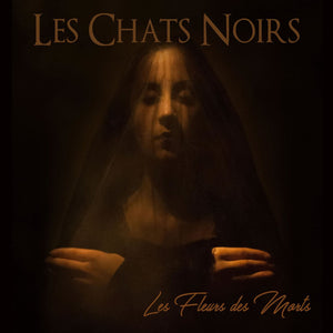 Les Chats Noirs ‎– Les Fleurs Des Morts CD