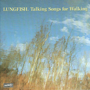 Lungfish – Talking Songs For Walking LP