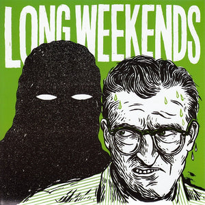Long Weekends – Don't Reach Out 7" record