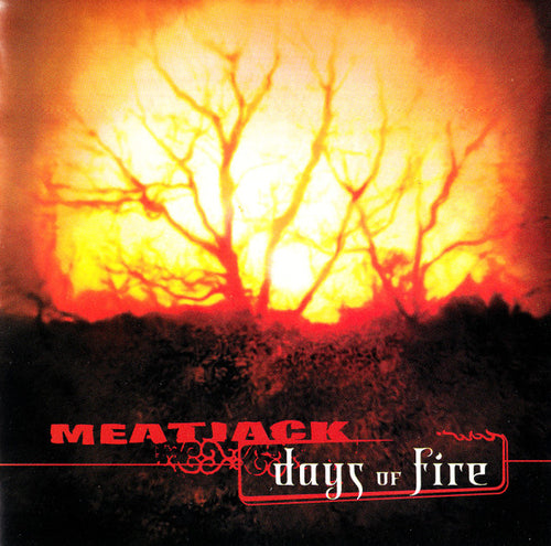 Meatjack – Days Of Fire CD