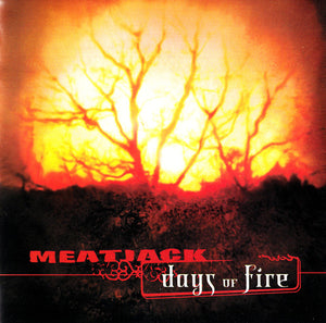 Meatjack – Days Of Fire CD