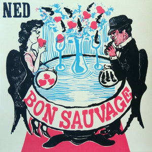 Ned – Bon Sauvage LP