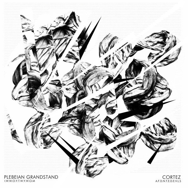 Cortez / Plebeian Grandstand ‎– Split 10