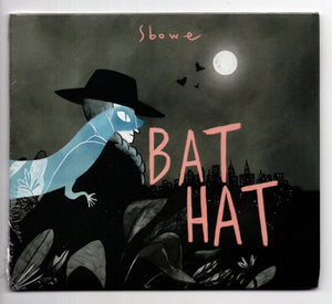 Sbowe – Bat Hat CD