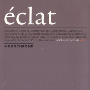 Monochrome – Éclat CD