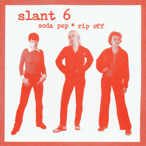 Slant 6 – Soda Pop ＊ Rip Off LP