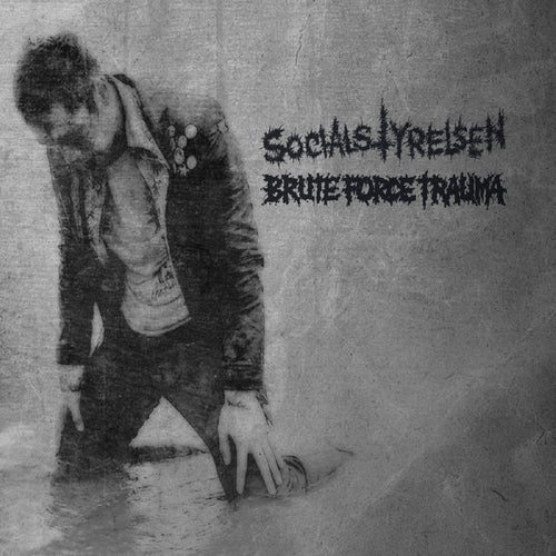 Socialstyrelsen / Brute Force Trauma split LP