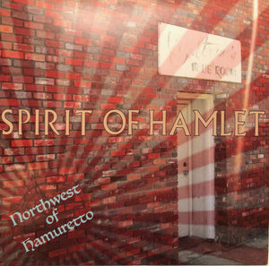 Spirit Of Hamlet – Northwest Of Hamuretto lp