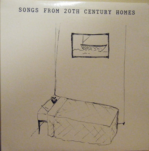 Various – Songs From 20th Century Homes compilation LP